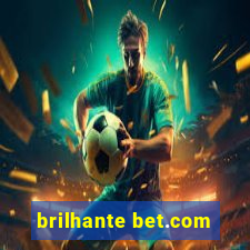 brilhante bet.com